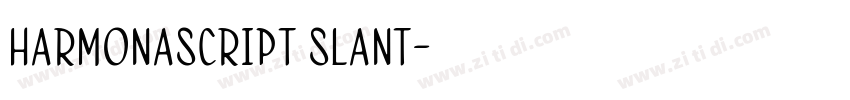 HarmonaScript Slant字体转换